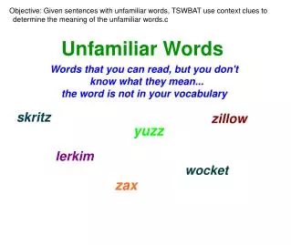 Unfamiliar Words