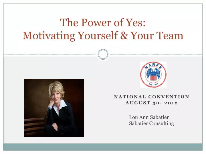 the power of yes motivating yourself your team