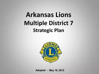 Arkansas Lions Multiple District 7 Strategic Plan