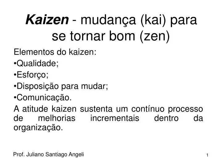 kaizen mudan a kai para se tornar bom zen