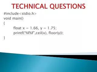 TECHNICAL QUESTIONS