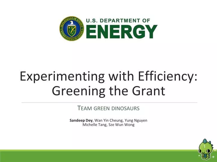 experimenting with efficiency greening the grant