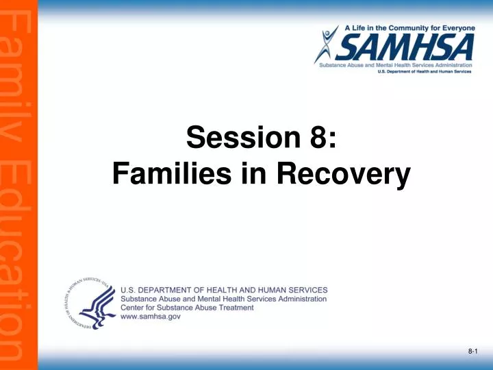session 8 families in recovery