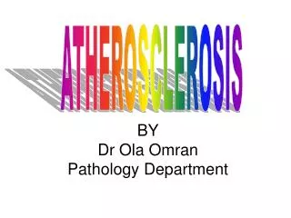 BY Dr Ola Omran Pathology Department