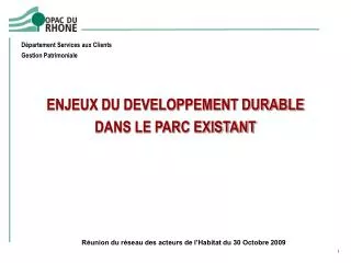 enjeux du developpement durable dans le parc existant