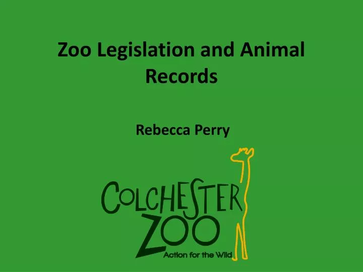zoo legislation and animal records