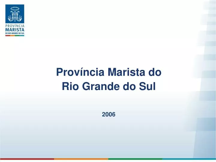 prov ncia marista do rio grande do sul 2006