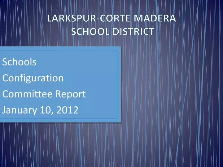 larkspur corte madera school district