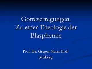 gotteserregungen zu einer theologie der blasphemie