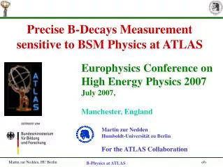 Precise B-Decays Measurement sensitive to BSM Physics at ATLAS
