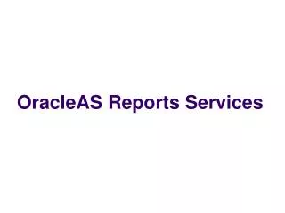 OracleAS Reports Services