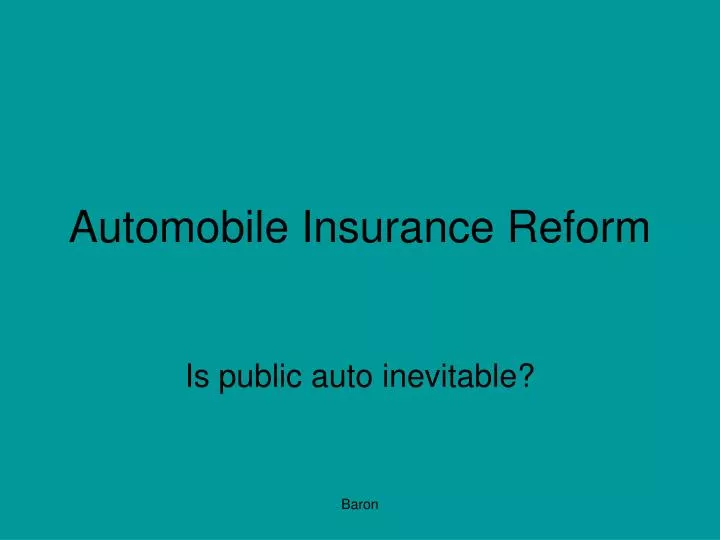 automobile insurance reform