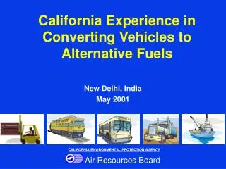 California Experience in Converting Vehicles to Alternative Fuels