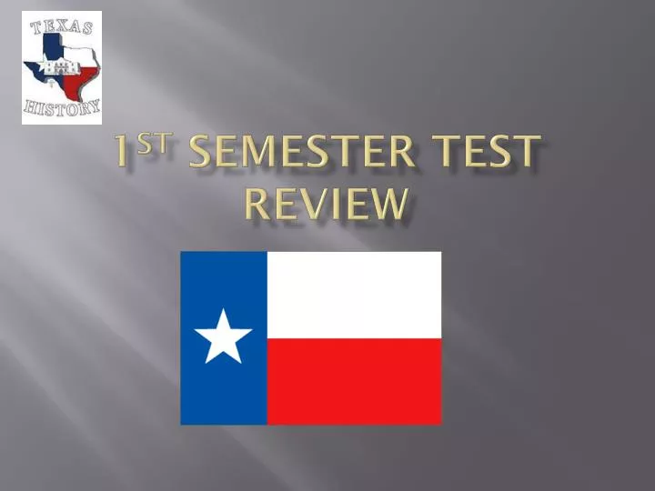 1 st semester test review