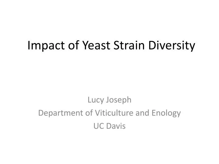 impact of yeast strain diversity