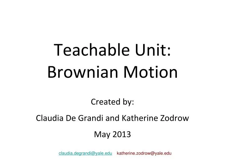 teachable unit brownian motion
