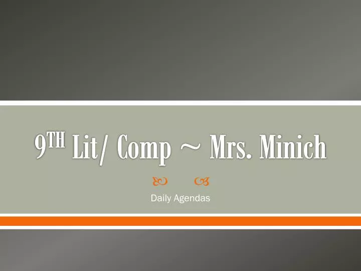 9 th lit comp mrs minich