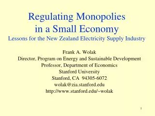 Regulating Monopolies in a Small Economy Lessons for the New Zealand Electricity Supply Industry