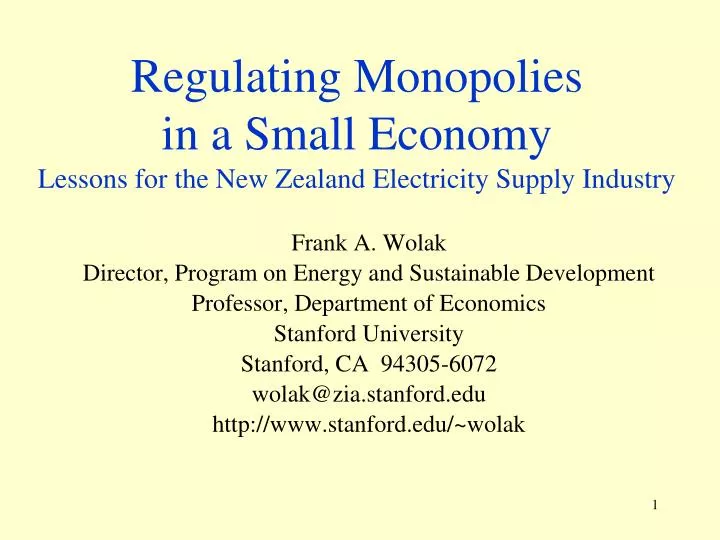 regulating monopolies in a small economy lessons for the new zealand electricity supply industry