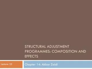 Structural adjustment programmes: Composition and effects