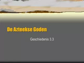 de azteekse goden