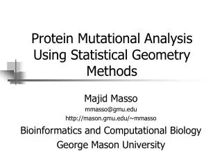 Protein Mutational Analysis Using Statistical Geometry Methods