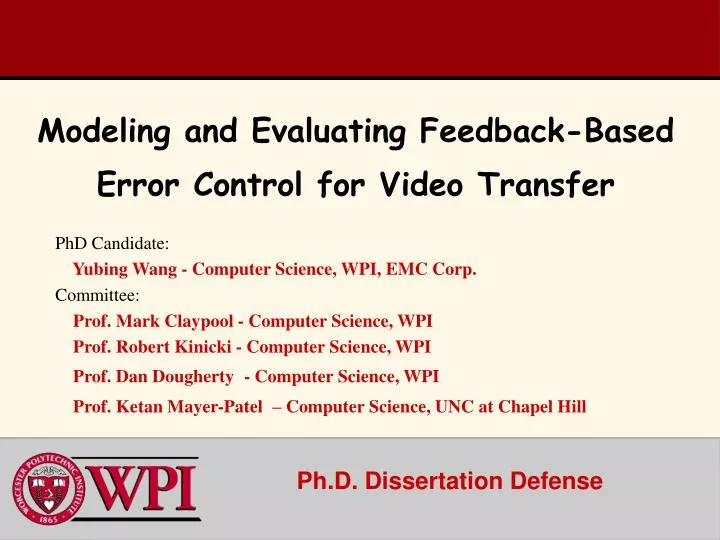 modeling and evaluating feedback based error control for video transfer