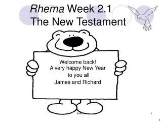 Rhema Week 2.1 The New Testament