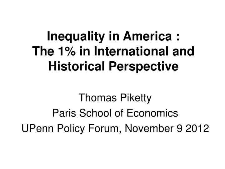 inequality in america the 1 in international and historical perspective