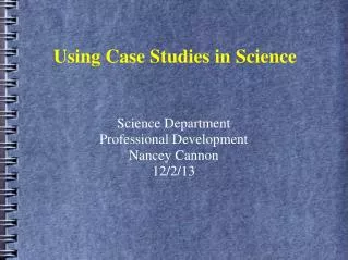 Using Case Studies in Science
