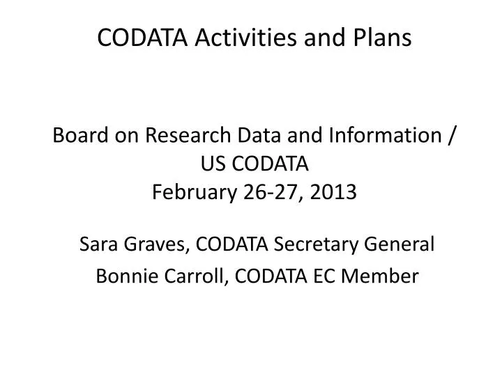 codata activities and plans board on research data and information us codata february 26 27 2013