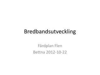 Bredbandsutveckling