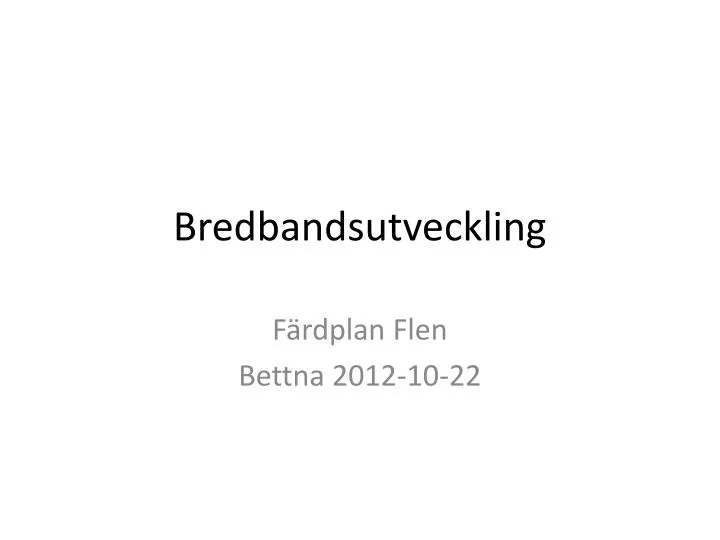 bredbandsutveckling