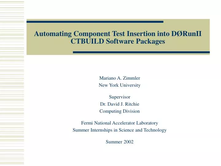 automating component test insertion into d runii ctbuild software packages