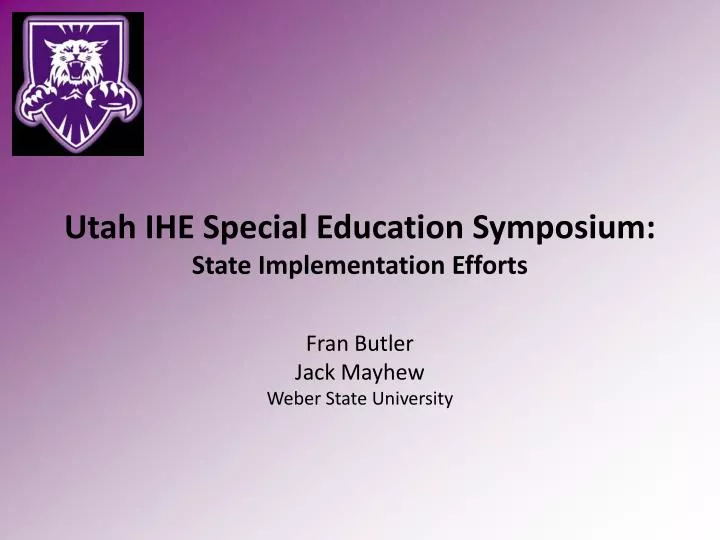 utah ihe special education symposium state implementation efforts