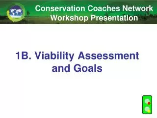 1B. Viability Assessment and Goals