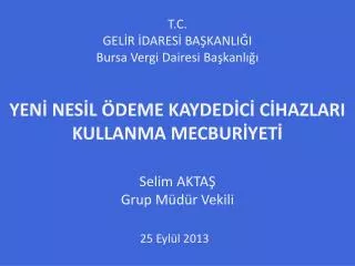 yen nes l deme kayded c c hazlari kullanma mecbur yet