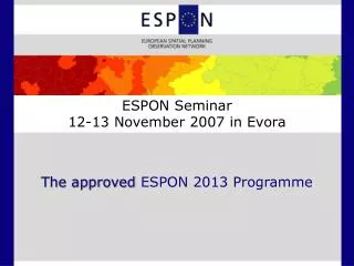 The approved ESPON 2013 Programme