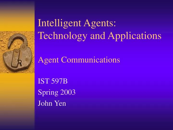 intelligent agents technology and applications agent communications