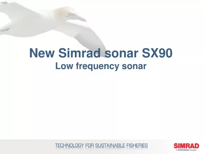 new simrad sonar sx90 low frequency sonar