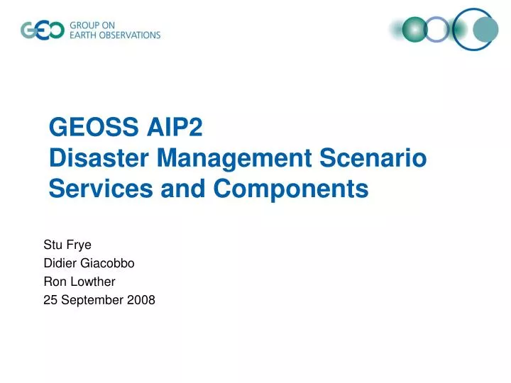 geoss aip2 disaster management scenario services and components
