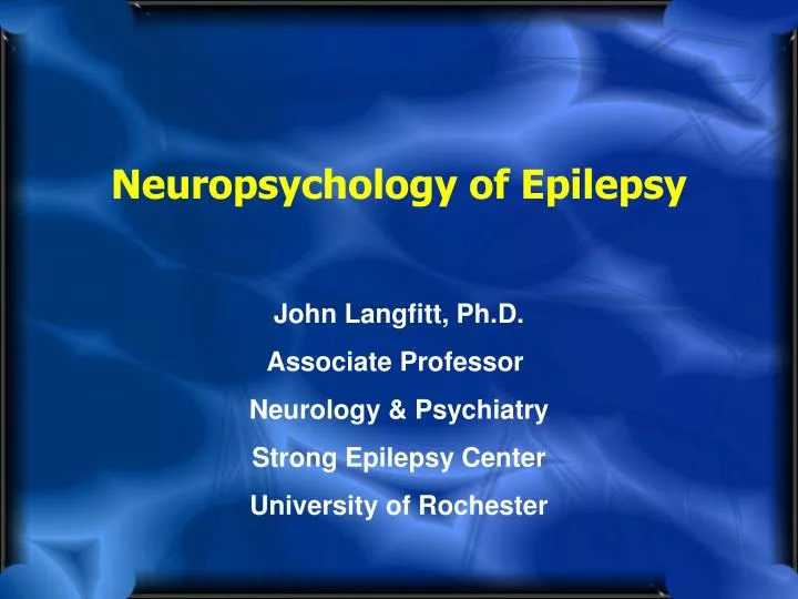 neuropsychology of epilepsy