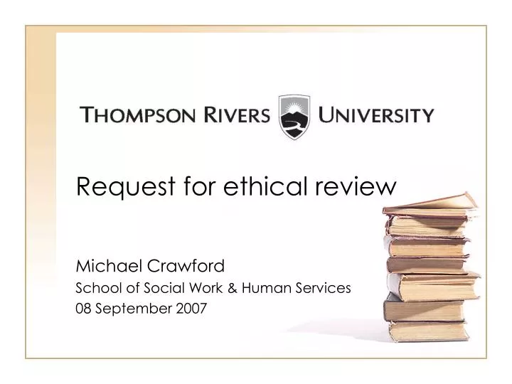 request for ethical review
