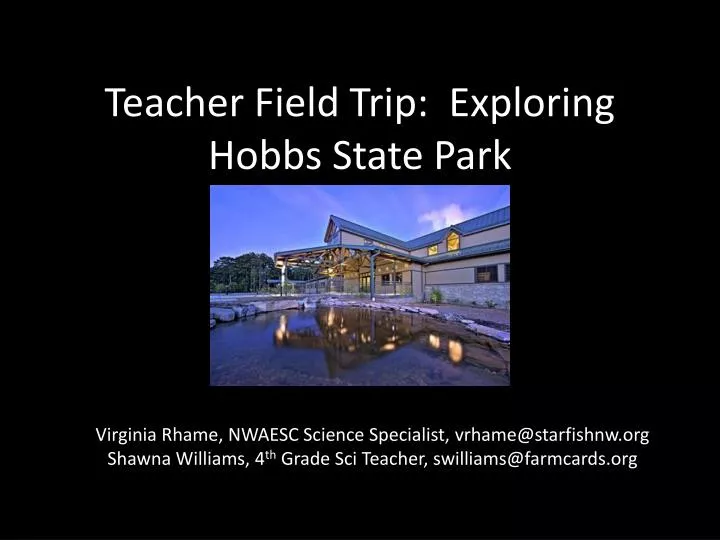 teacher field trip exploring hobbs state park