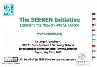 The SEEREN Initiative Extending the Network into SE Europe seeren