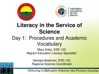 Literacy in the Service of Science Day 1: Procedures and Academic Vocabulary