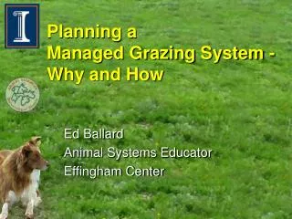 Planning a Managed Grazing System -Why and How