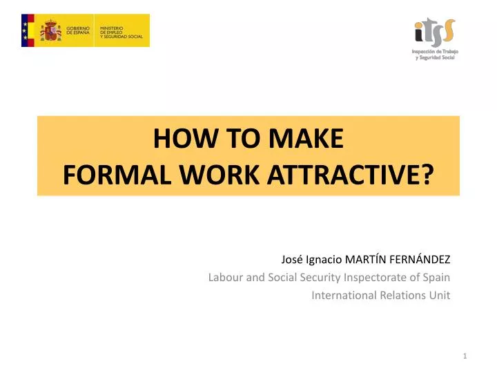 how to make formal work attractive