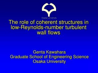The role of coherent structures in low-Reynolds-number turbulent wall flows