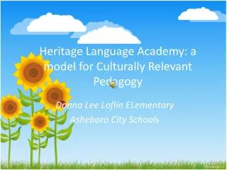 Heritage Language Academy: a model for Culturally Relevant Pedagogy